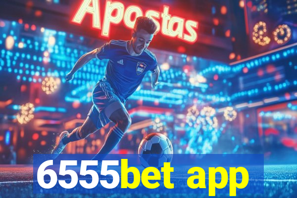 6555bet app